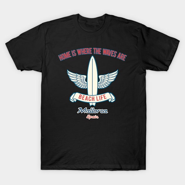 Mallorca surf slogan T-Shirt by LiquidLine